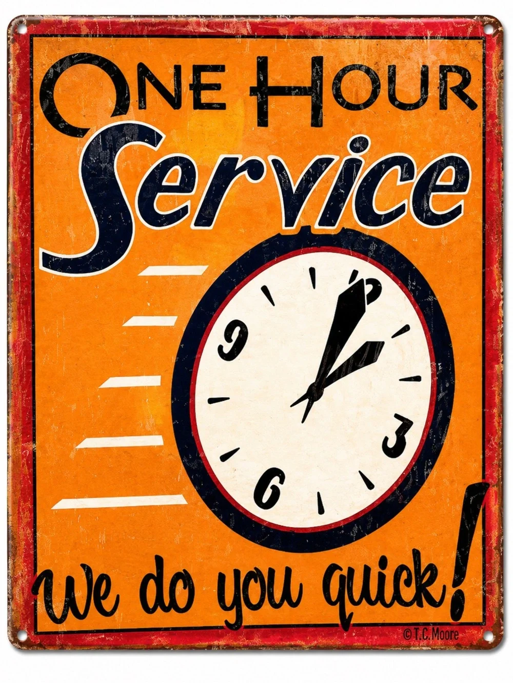 NEW One Hour Service Metal Sign